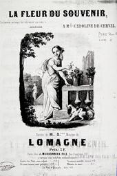 La Fleur du souvenir : romance / musique de Joseph Lomagne | Lomagne, Joseph (1803-1868)